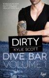 Dive Bar #1 – Dirty – Kylie Scott ♥♥♥♥♥