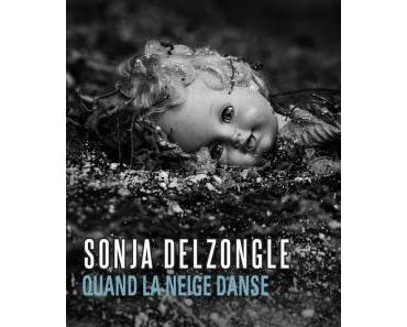 Quand la neige danse de Sonja Delzongle