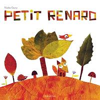 Les lectures de Charlotte (18) : Petit Renard - Nicolas Gouny