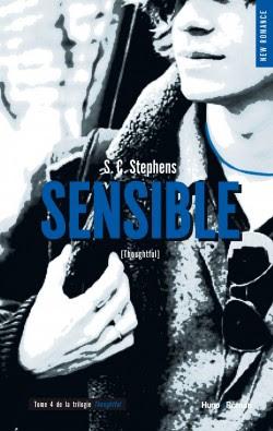 Chronique Lecture n°67 : Sensible, Thoughtless 4,   ( S.C Stephens )