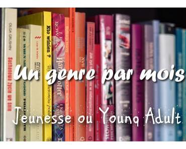 Un genre par mois : Juin 2016 - Jeunesse ou Young Adult