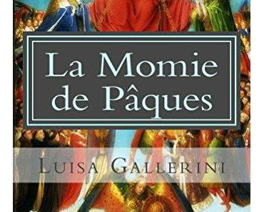 La Momie de Pâques > Luisa Gallerini
