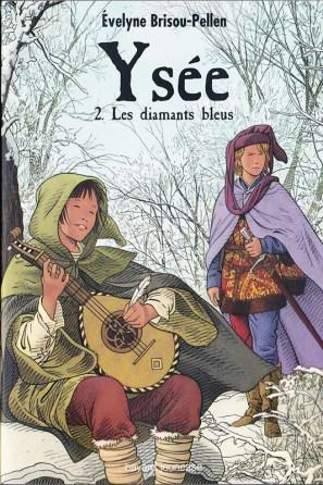 Ysée-tome 2-brisou pellen-bayard-1ere couv