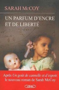 Un parfum d'encre et de liberté de Sarah McCoy