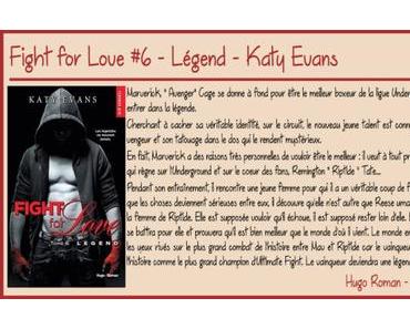 Fight for love #6 – Legend – Katy Evans ♥♥♥♥♥♥