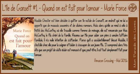 L’île de Gansett #1 – Quand on est fait pour l’amour – Marie Force