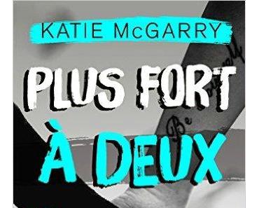 Pushing The Limits - Plus forts à deux > Katie McGarry