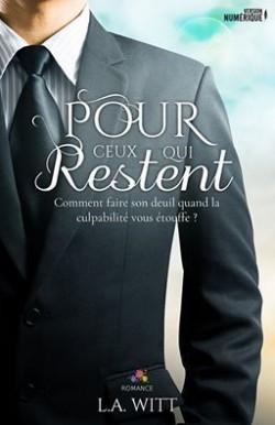 Pour ceux qui restent | L.A. Witt