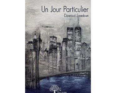 Un jour particulier - Dawoud Saadoun