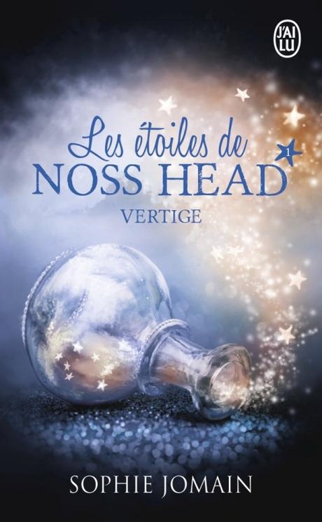 Les Etoiles de Noss Head, tome 1 : Vertige de Sophie Jomain
