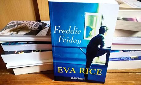 Freddie Friday, Eva Rice