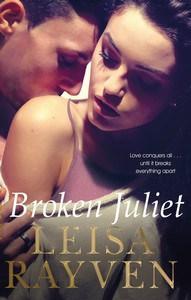 Leisa Rayven / Starcrossed, tome 2 : Broken Juliet