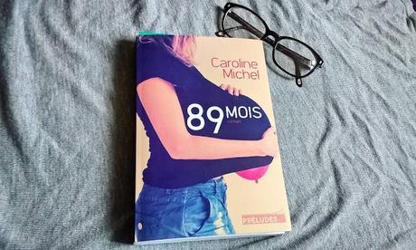 89 mois, Caroline Michel