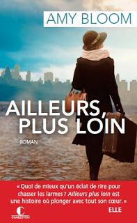 Ailleurs plus loin.Amy Bloom.Editions Charleston.313 page...