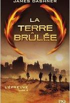 L'épreuve tome 2 : La terre brûlée