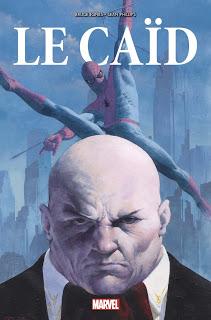 LE CAID : L'IRRESISTIBLE ASCENSION DE WILSON FISK