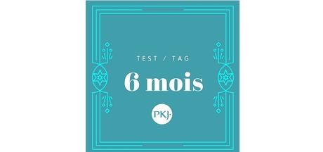 Test/tag Bilan des 6 mois