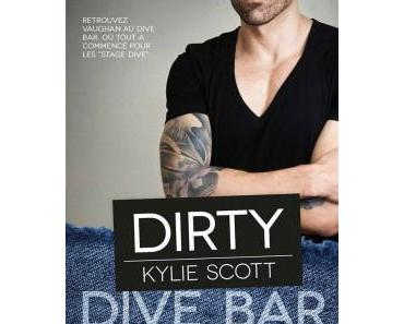 Dive Bar - Tome 1 : Dirty > Kylie Scott