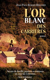 [Chronique] L'or blanc des carrières - Jean-Paul Romain-Ringuier