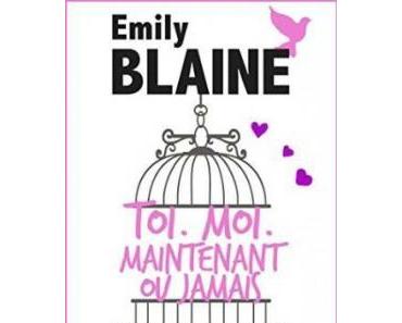 Toi. Moi. Maintenant ou jamais> Episode 3 > Emily Blaine