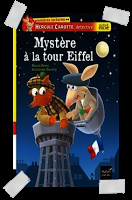 Affaire n°198: "Hercule carotte, détective - Tome 5, Mystère à la tour Eiffel" de Pascal Brissy et Guillaume Trannoy.