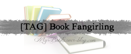 [TAG] Book Fangirling