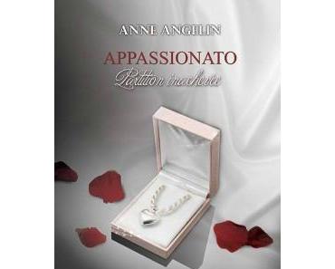 Appassionato - Toma 2 : Partition inachevée > Anne Angelin