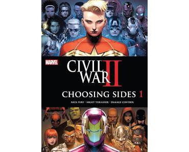 CIVIL WAR II CHOOSING SIDES #1 : CHOISISSEZ DE ... NE PAS L'ACHETER
