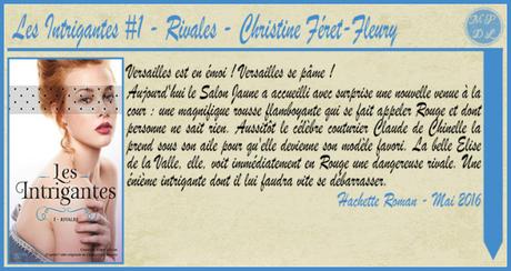 Les Intrigantes #1 – Rivales – Christine Féret-Fleury