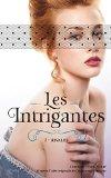 Les Intrigantes #1 – Rivales – Christine Féret-Fleury
