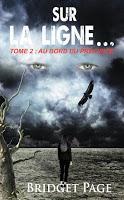 Sur la ligne... - tome 2 : Au bord du précipice - Bridget Page