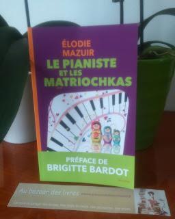 Le pianiste et les matriochkas - Elodie Mazuir