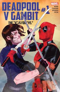 DEADPOOL v GAMBIT #1 : FAUX SEMBLANTS ET COURSE POURSUITE