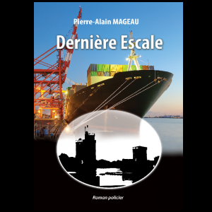 Dernière escale de Pierre-Alain Mageau