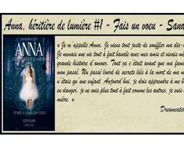 Anna, Héritière de Lumière #1 – Fais un vœu – Sandra Léo