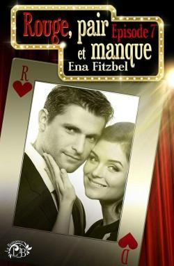 Rouge, pair et manque - Episodes 7 & 8 alt=