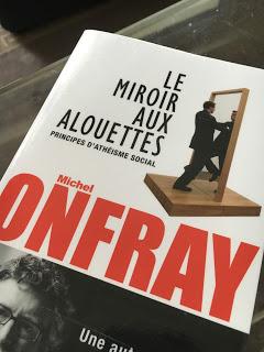Le miroir aux alouettes, Michel Onfray