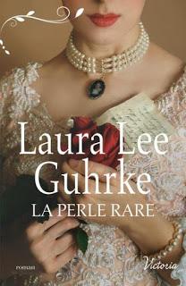 Les héritières américaines, T1: La perle rare de Laura Lee Guhrke - Editions HARLEQUIN