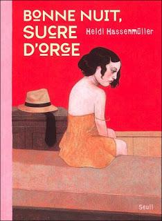 Bonne nuit, Sucre d'orge - Heidi Hassenmüller