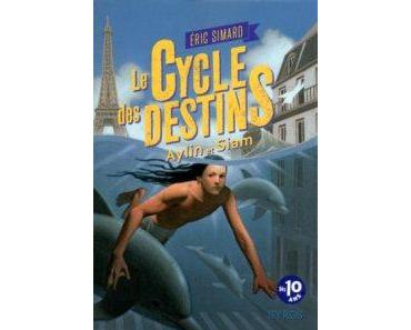 Le Cycle des Destins, d’Éric Simard (2013-2015)