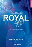 Royal Saga #1 – Commande-moi – Geneva Lee