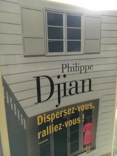 Dispersez-vous, ralliez-vous!, Philippe Djian