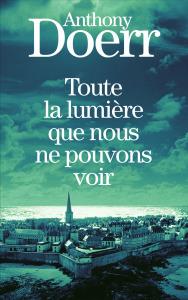 toute-la-lumiere-que-nous-ne-pouvons-voir