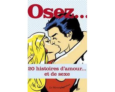 Collectif / Osez 20 histoires d’amour… et de sexe