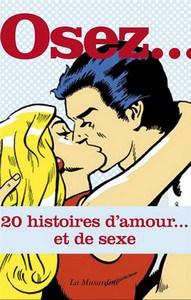 Collectif / Osez 20 histoires d’amour… et de sexe