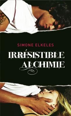 Irrésistible, Tome 1 : Irrésistible Alchimie de Simone Elkeles (article n°61)