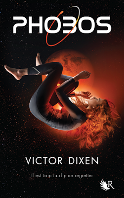 Phobos, tome 1 - Victor Dixen