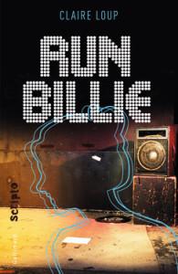 Run Billie, de Claire Loup (2016)
