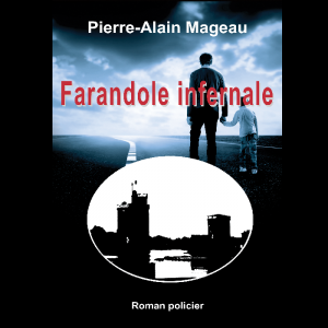 Farandole Infernale de Pierre-Alain Mageau
