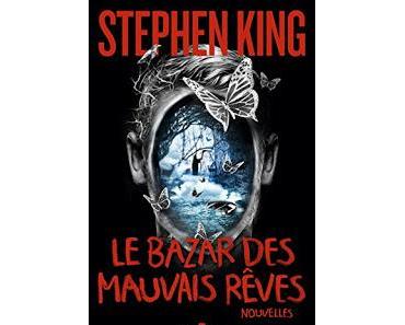 News : Le Bazar des mauvais rêves - Stephen King (Albin Michel)